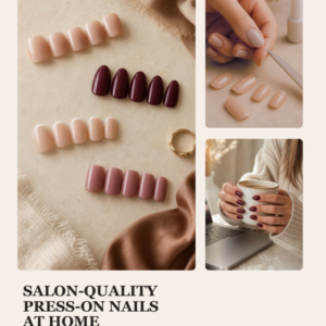 Salon-Quality Press-On Nails at Home